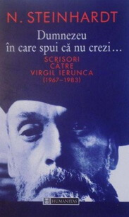 dumnezeu-in-care-spui-ca-nu-crezi-scrisori-catre-virgil-ierunca-de-n-steinhardt-2000