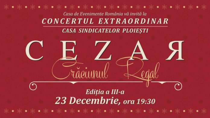 Cezar Ouatu - Crăciunul Regal Ploiești