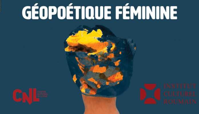 Geopoetique feminine Paris Roumanie