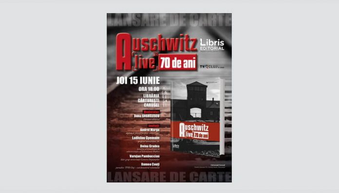 lansare carte auschwitz 70 ani lansare carte auschwitz 70 ani