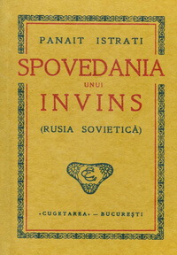 Spovedania unui invins, București, Editura Cugetarea, 1938