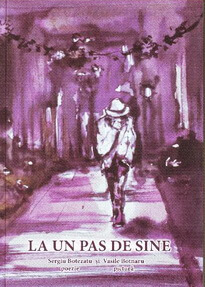”La un pas de sine” de Sergiu Botezatu