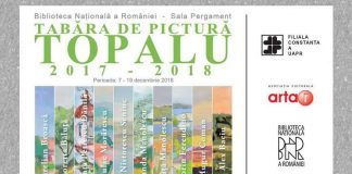 Știri: Expoziție de pictură la Sala Pergament a Bibliotecii Naționale a României (7 – 19 decembrie 2018, București) tabăra de pictura topalu