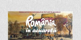 Știri: Expoziția ”România în acuarelă” (22 ianuarie – 24 februarie 2019, București) prima expozitie de acuarela romaneasca