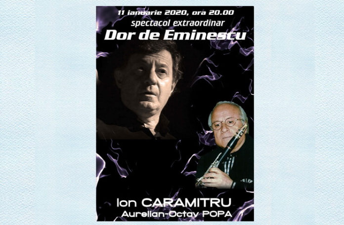 Dor de Eminescu_Caramitru si oPopa_ian 2020_2