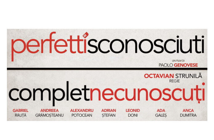 Complet Necunoscuți - adaptare după Perfetti Sconosciuti (1)