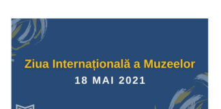 Știri: De Ziua Internațională a Muzeelor (18 mai 2021)