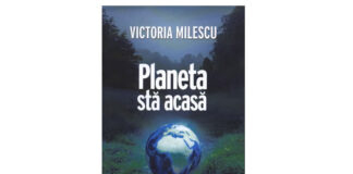 Victoria Milescu, Planeta stă acasă