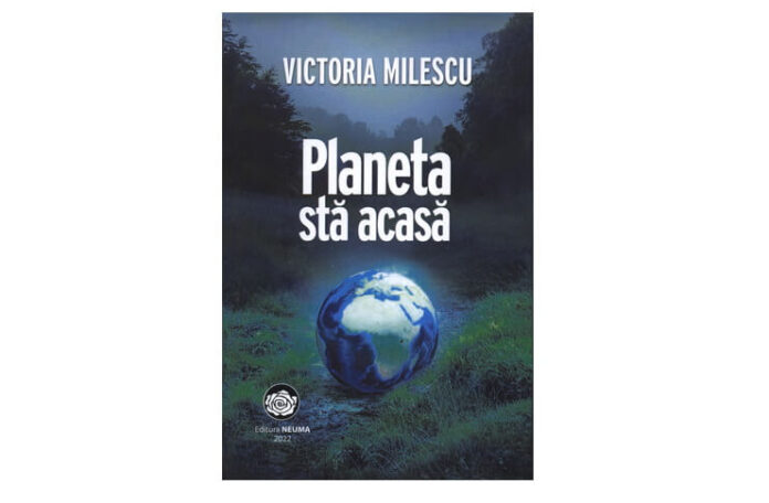 Victoria Milescu, Planeta stă acasă