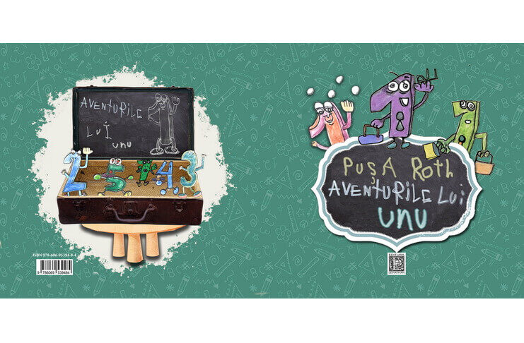 MTTLC – „Aventurile lui UNU” de Pușa Roth, traducere în limba engleză de Diana Gabriela Radu coperta aventurile lui unu pusa roth editura leviathan