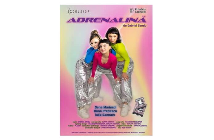 ADRENALINA la Teatrul EXCELSIOR
