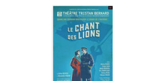 «Le chant des lions» („Cântecul leilor”), premieră la Théâtre Tristan Bernard din Paris teatre paris le chant des lions (1)