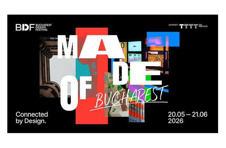 Știri: THE INSTITUTE lansează Bucharest Design Festival: cel mai mare festival creativ din și pentru București (24 februarie 2026) design festival (1)
