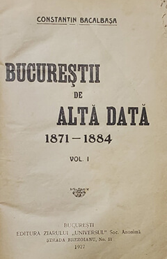 bucurestii-de-altadata-1871-1884-de-constantin-bacalbasa-volumul-i-1927-p356275-0