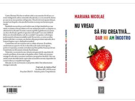 „Nu vreau să fiu creativă… dar nu am încotro” de Mariana Nicolae, la Editura Leviathan mariana nicolae nu vreau sa fiu creativa editura leviathan 2026